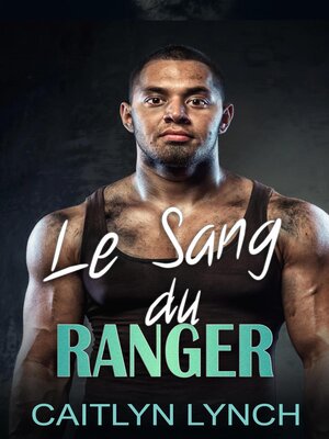 cover image of Le Sang du Ranger